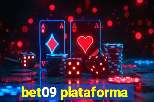 bet09 plataforma